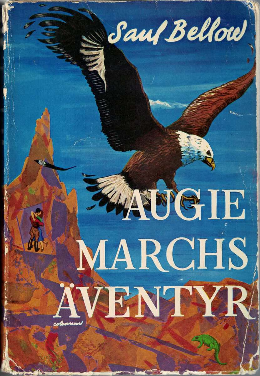 Saul Bellow : Augie Marchs äventyr