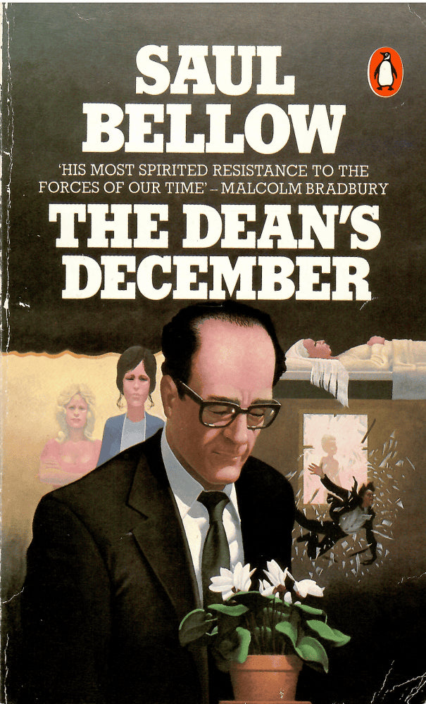 Saul Bellow : The dean's December