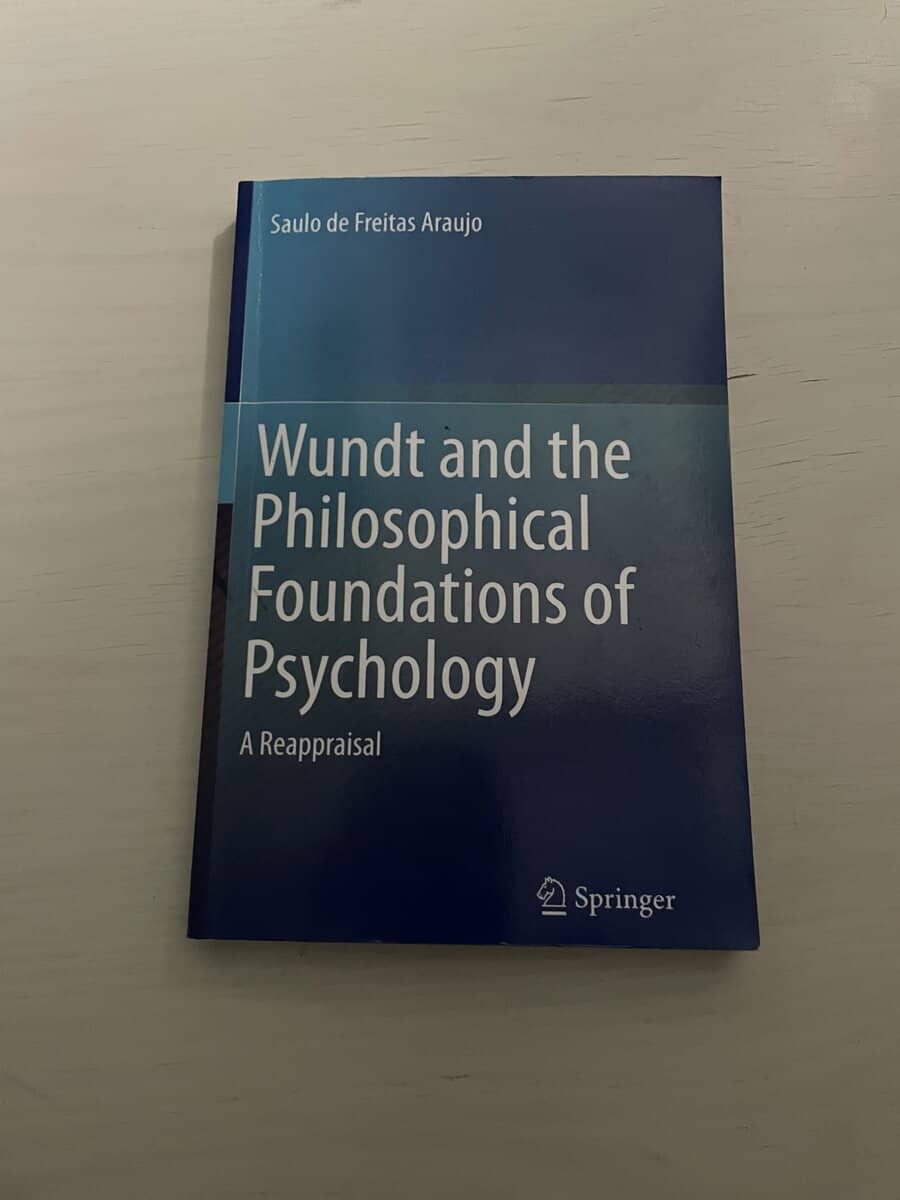 Saulo de Freitas Araujo : Wundt and the philosophical foundations of psychology