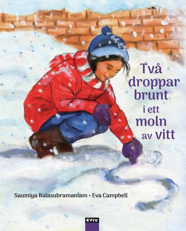 Saumiya Balasubramaniamm : Två droppar brunt