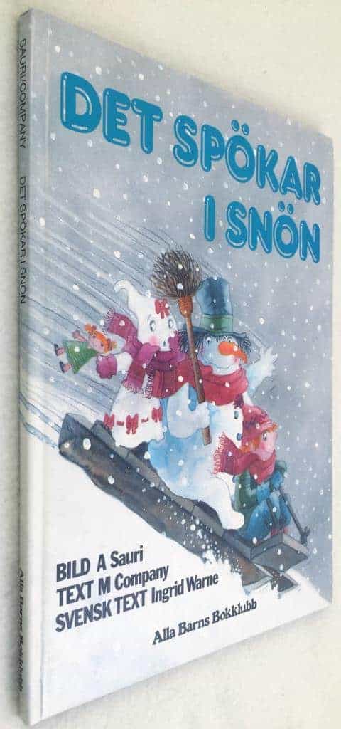 Sauri, A. ; Company, M. ; Warne, Ingrid : Det spökar i snön