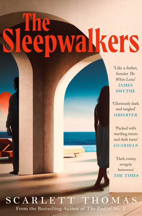 Scarlett Thomas : The Sleepwalkers