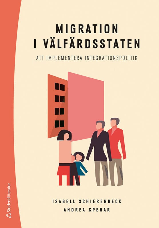 Schierenbeck, Isabell ; Spehar, Andrea : Migration i välfärdsstaten : att implementera integrationspolitik