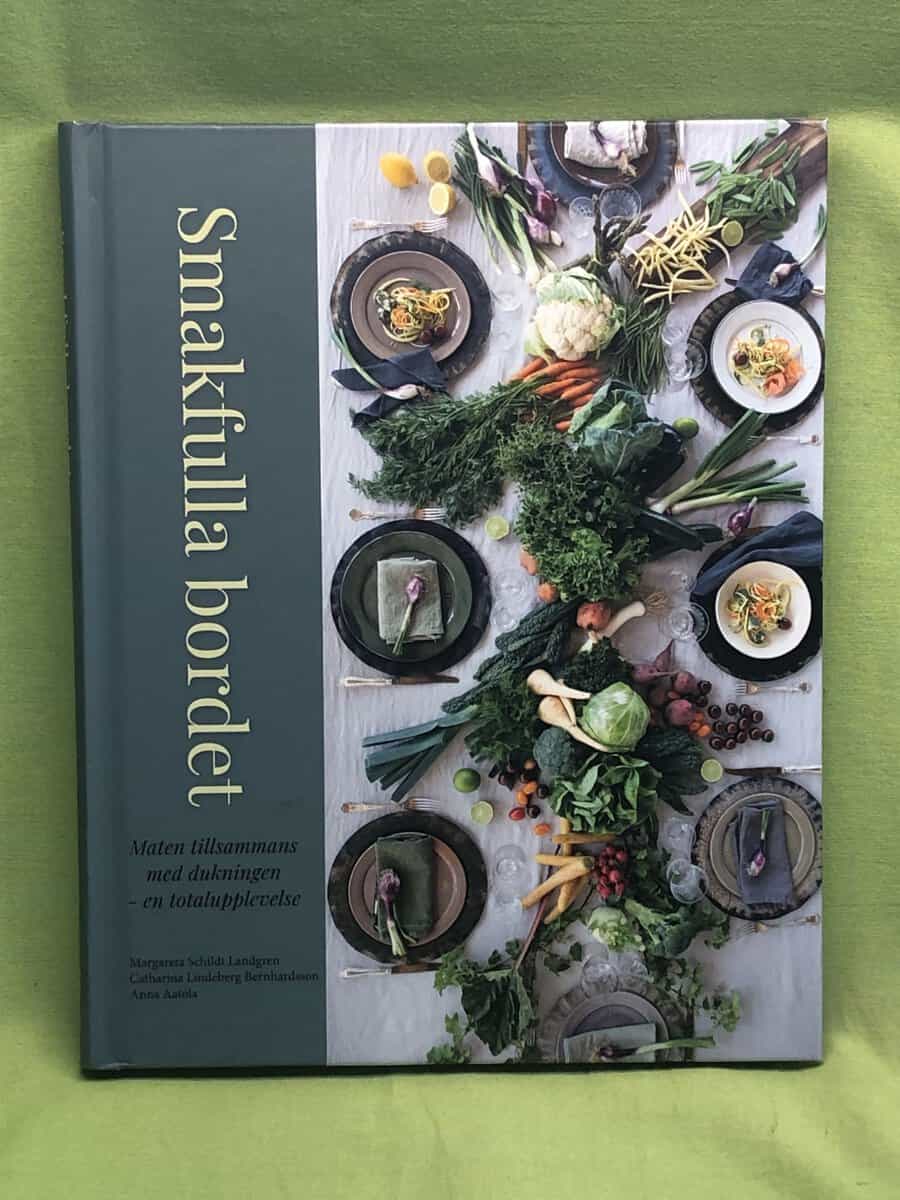 Schildt-Landgren, Margareta, Lindeberg-Bernhardsson, Catharina : Smakfulla bordet