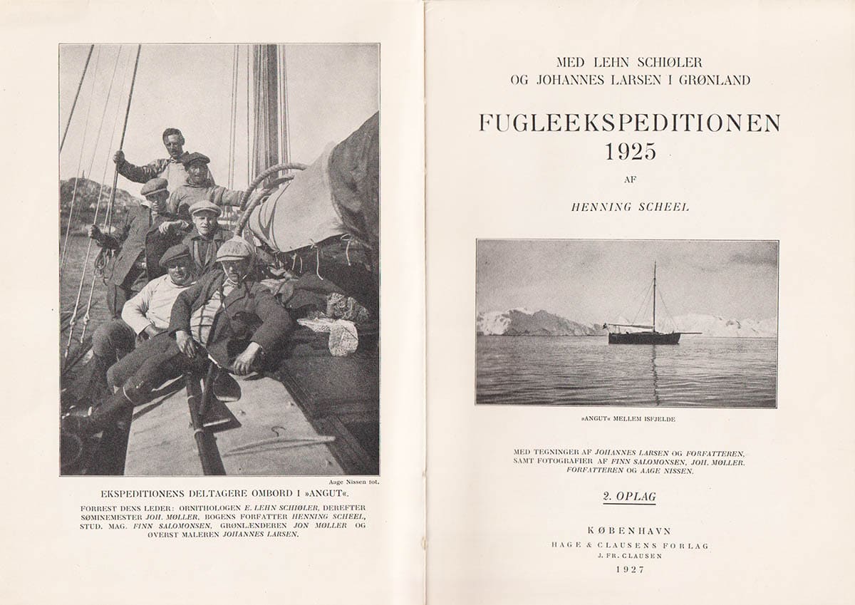 [Schiøler, Lehn (1874-1929) ; Larsen, Johannes (1867-1961)]. Scheel, Henning : Med Lehn Schiøler og Johannes Larsen i Grønland. Fugleekspeditionen 1925