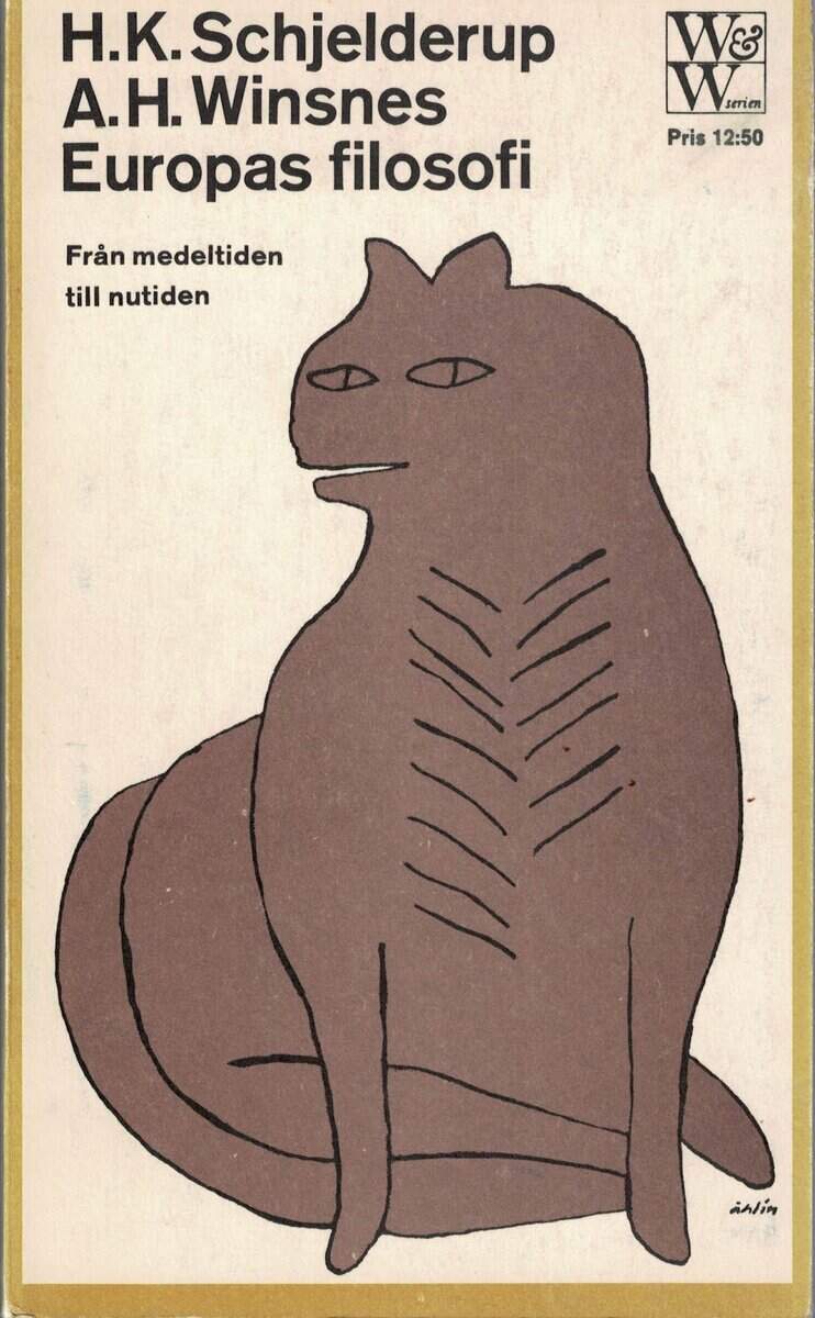 Schjelderup, H.K. ; Winsnes, A.H. : Europas filosofi. Från medeltiden till nutiden