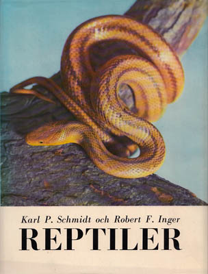 Schmidt, Karl P. ; Inger, Robert F : Reptiler