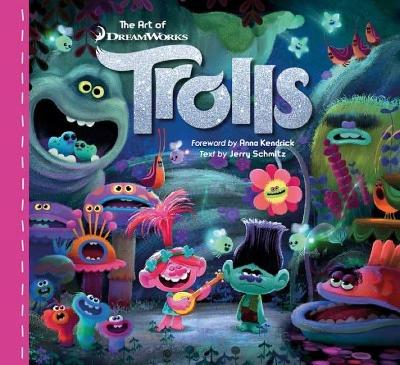 Schmitz, Jerry ; Kendrick, Anna : The Art of Trolls