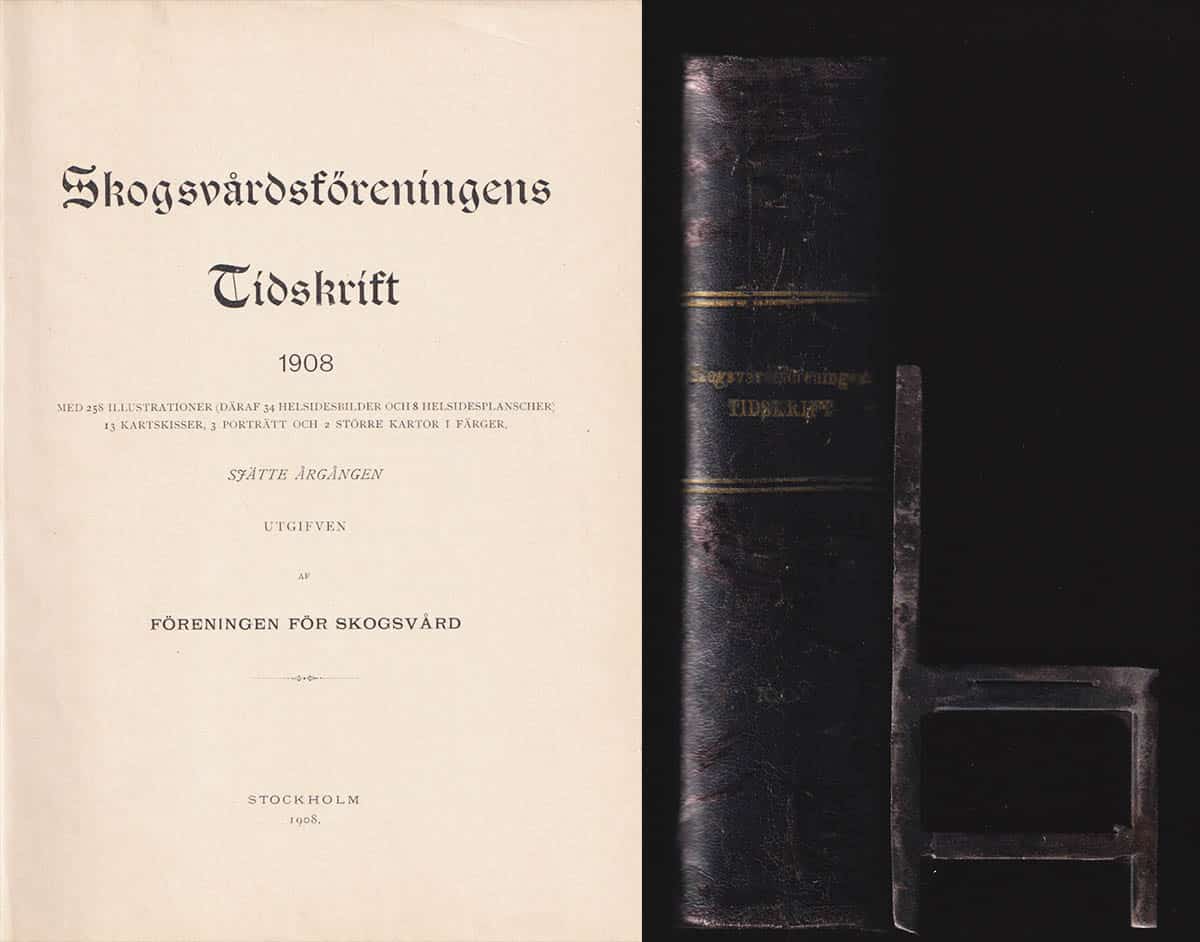 Schotte, Gunnar (1874-1925) ; Henrik Hesselman (1874-1943) [red.] : Skogsvårdsföreningens tidskrift 1908. (årg 6) + Bilaga 1. Berättelser för år 1907
