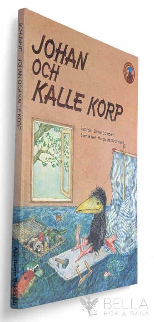 Schubert, Dieter ; Strömstedt, Margareta : Johan och Kalle Korp