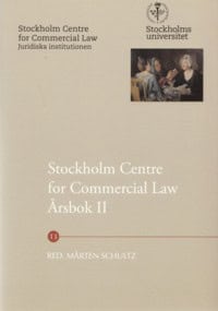 Schultz, Mårten ; Munukka, Jori ; Simon-Almendal, Teresa ; Sjöberg, Gustaf ; van der Sluijs, Jessika ; Walla, Fabian ; Zamboni, Mauro ; Carlson, Mia ; Gorton, Lars ; Heuman, Lars ; Kleineman, Jan ; Korling, Fredric ; Millqvist, Göran : Stockholm Centre for Commercial Law årsbok. 2