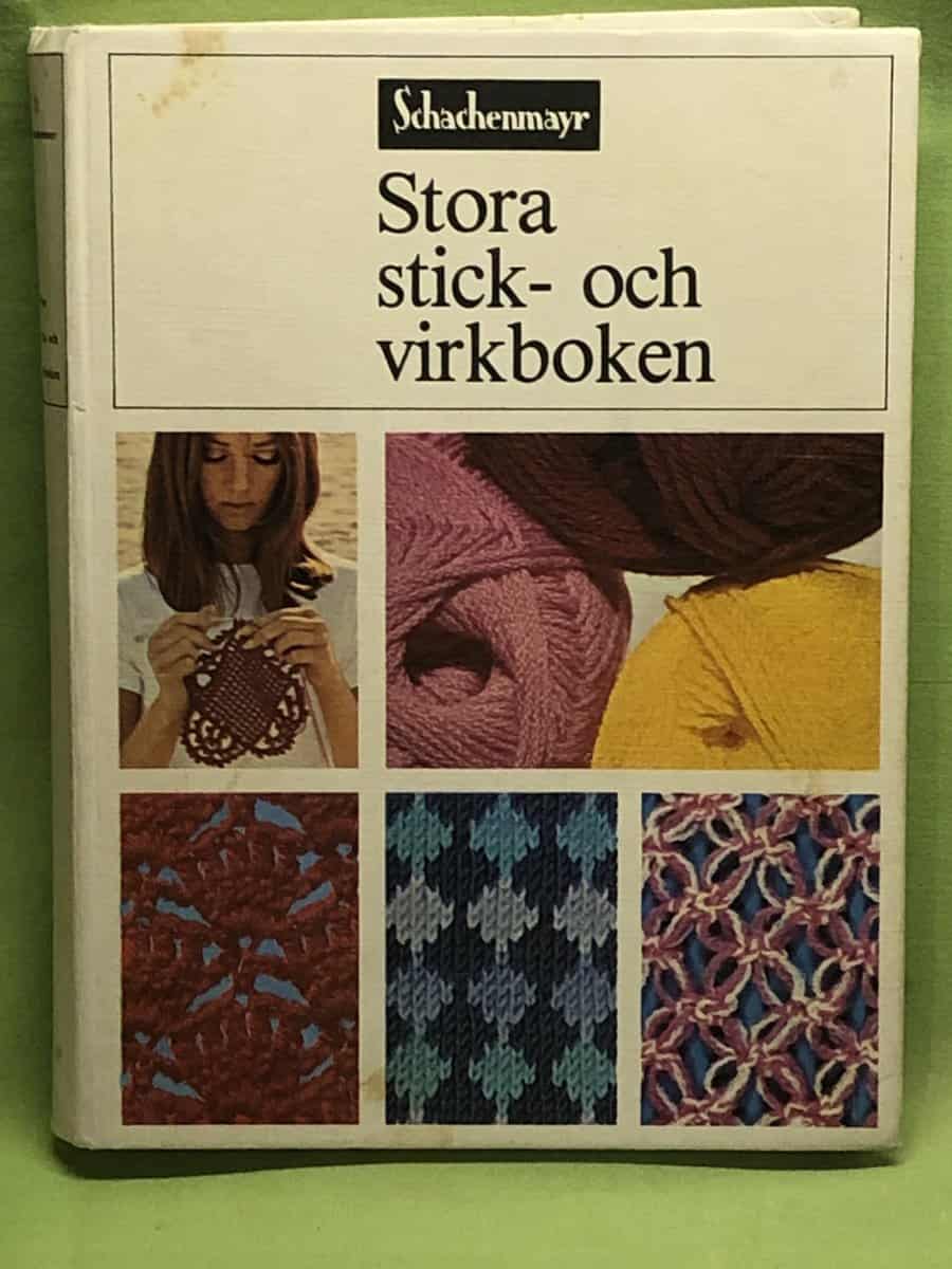 Schwarwächter,  Irene ; Utas,  Gudrun ; Kammgarnspinnerei Schachenmayr,  Mann ; Cie : Stora stick- och virkboken