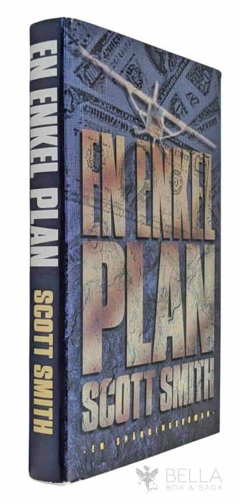 Scott Smith : En enkel plan