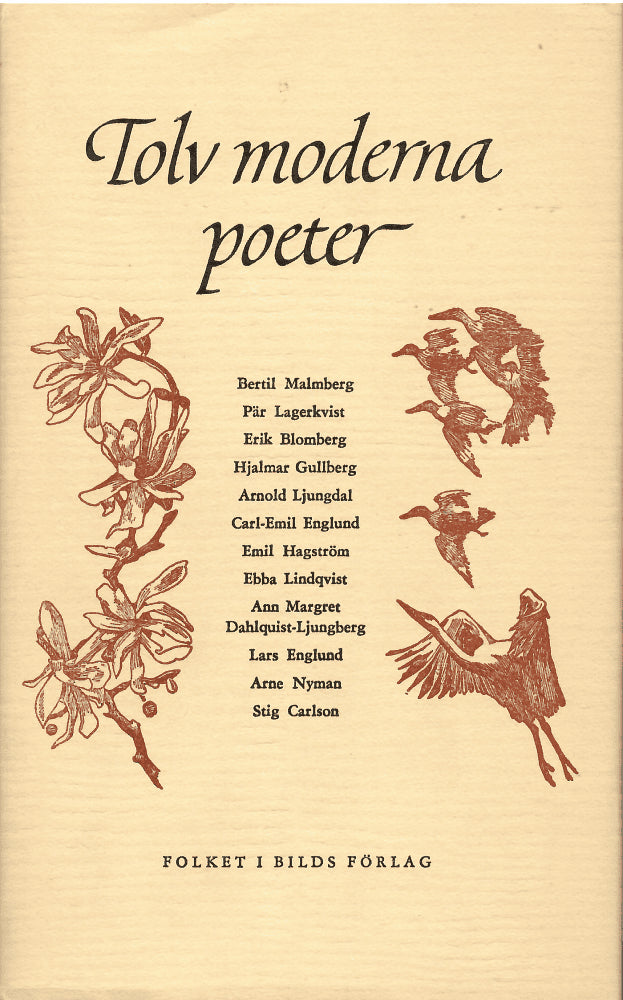 Se förteckning nedan. : Tolv moderna poeter