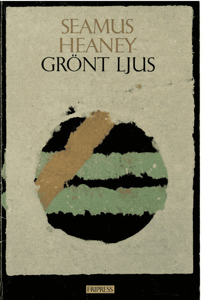 Seamus Heaney : Grönt ljus