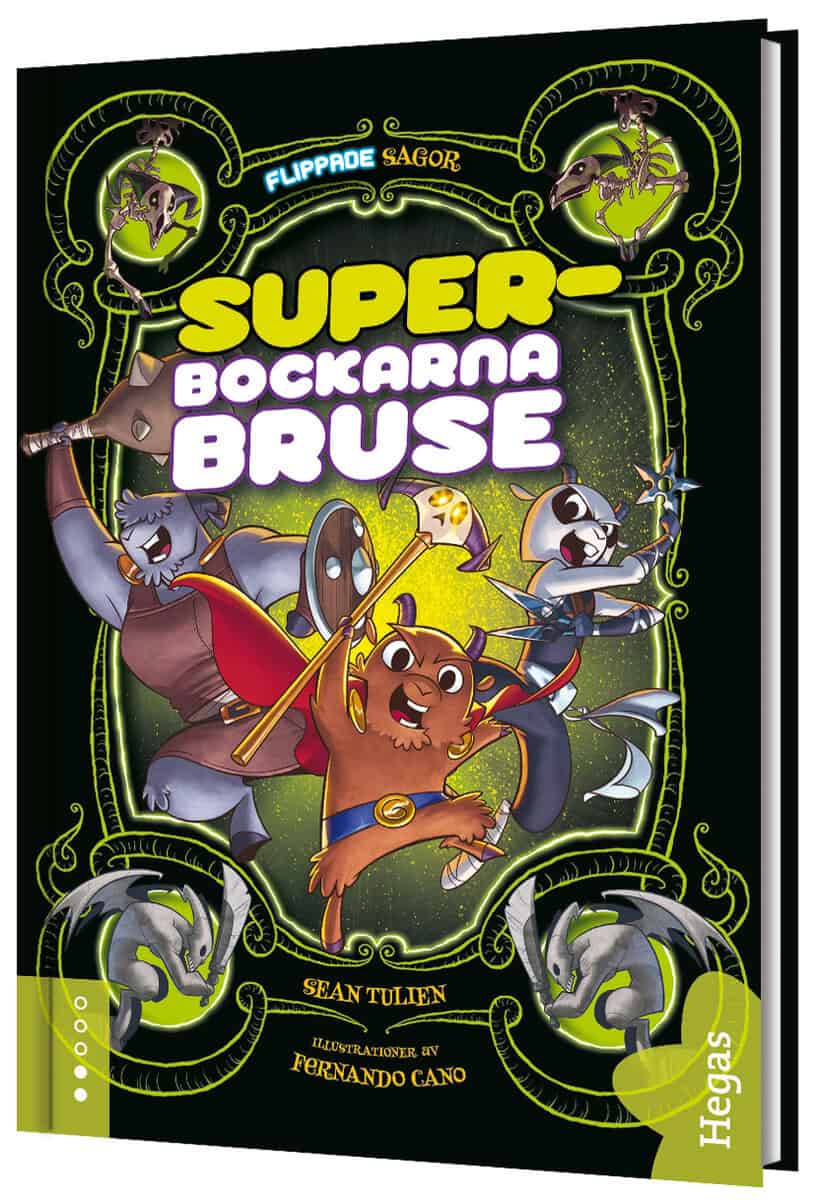 Sean Tulien : Superbockarna Bruse