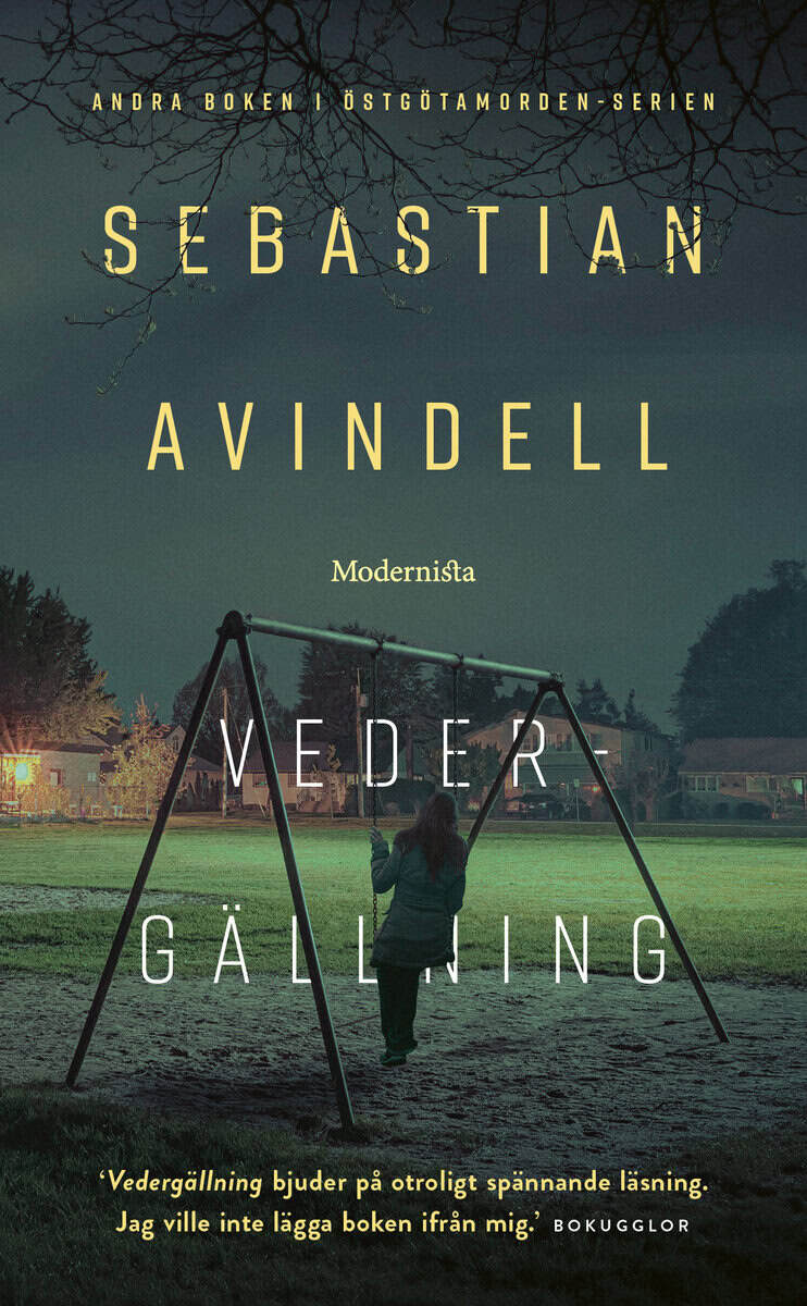 Sebastian Avindell : Vedergällning