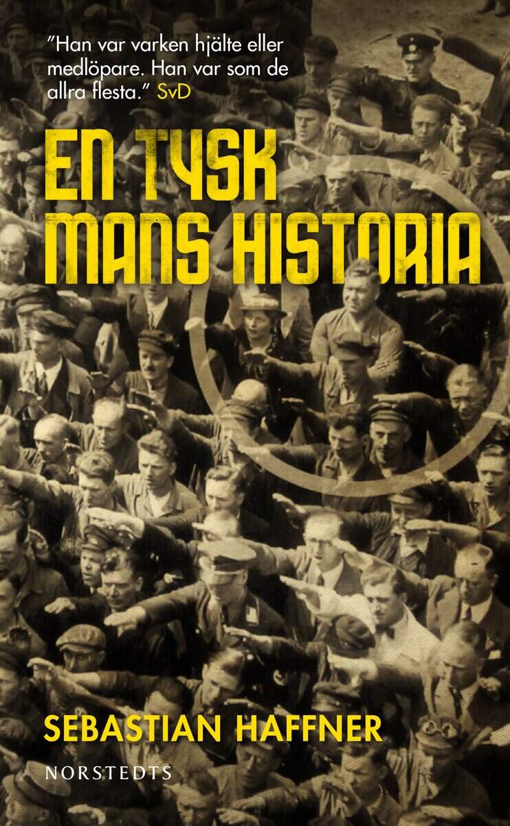 Sebastian Haffner : En tysk mans historia