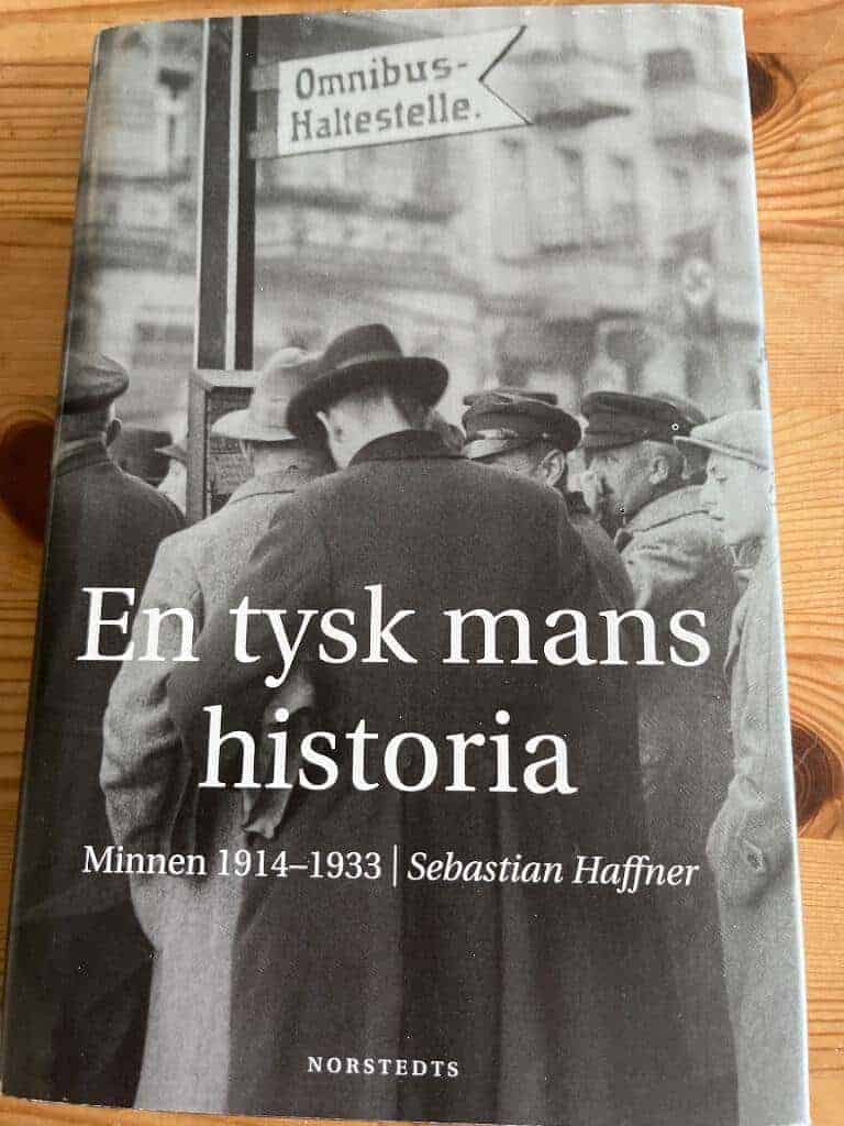 Sebastian Haffner ; Uwe Soukup : En tysk mans historia
