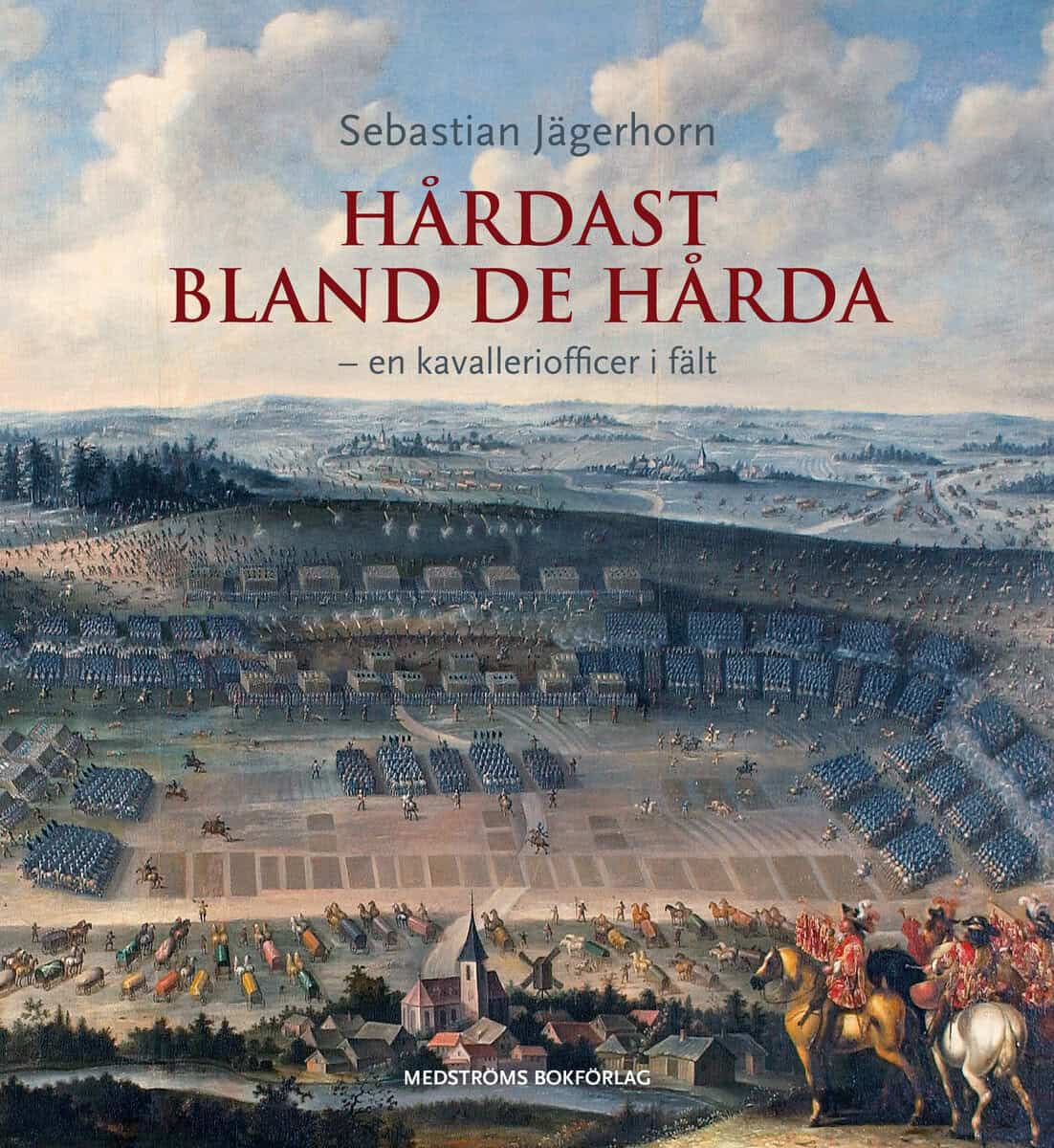 Sebastian Jägerhorn : Hårdast bland de hårda