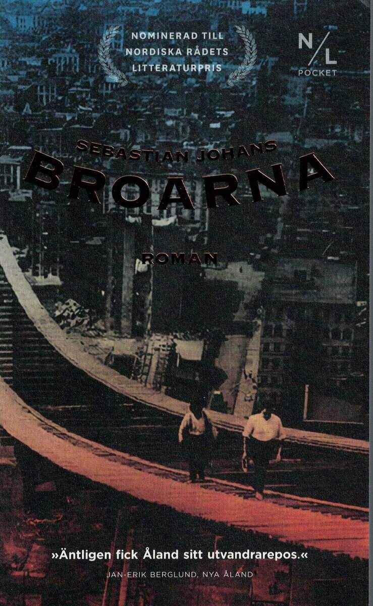 Sebastian Johans : Broarna