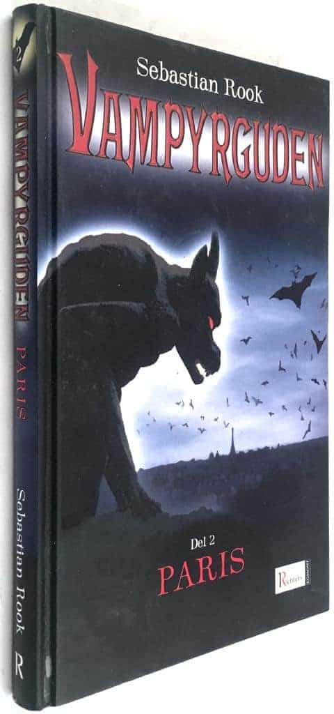 Sebastian Rook : Paris - Vampyrguden - Bok 2