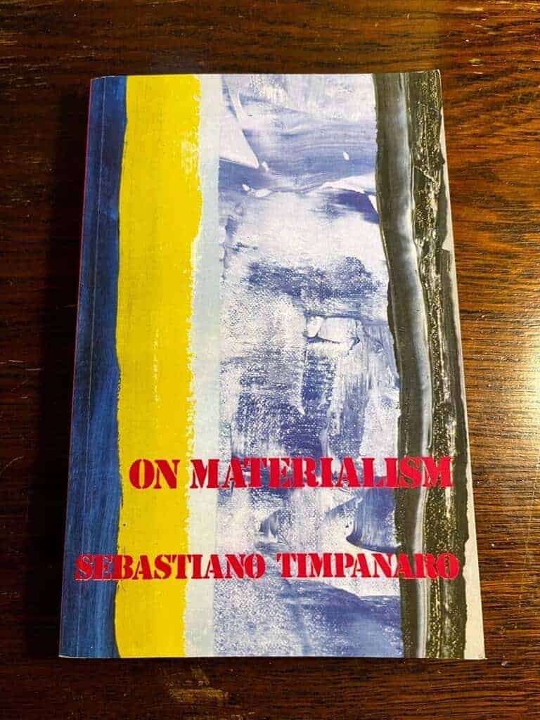 Sebastian Timpanaro : Om materialism