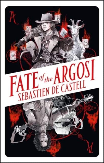 Sebastien de Castell : Fate of the Argosi