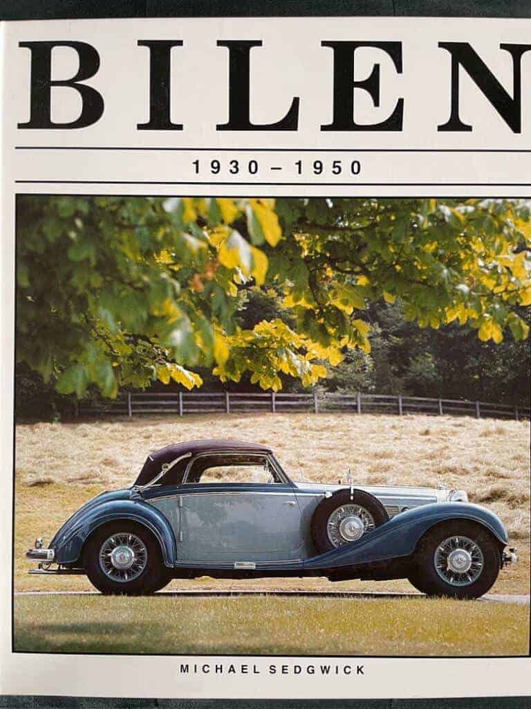 Sedgwick, Michael ; Ahmad, Syed Mumtaz ; Borgenstam, Curt ; Lindh, Björn-Eric ; Wright, Nicky : Bilen 1930-1950