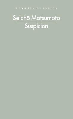 Seicho Matsumoto : Suspicion