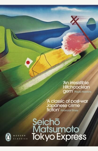 Seicho Matsumoto : Tokyo Express