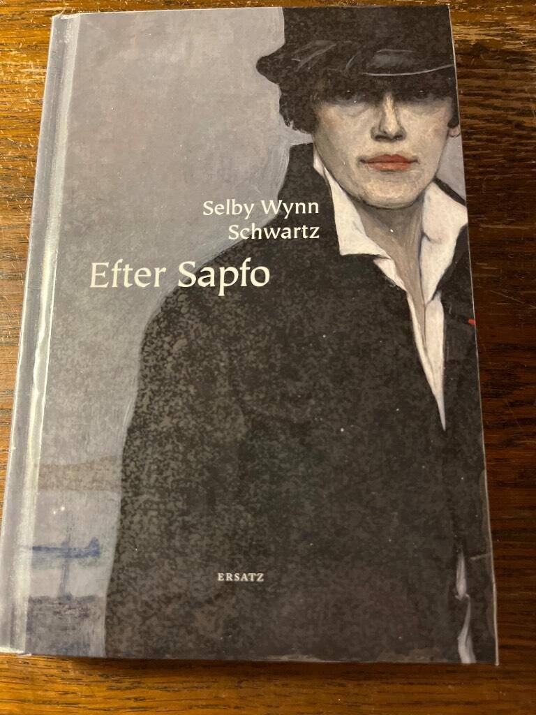 Selby Wynn Schwartz : Efter Sapfo