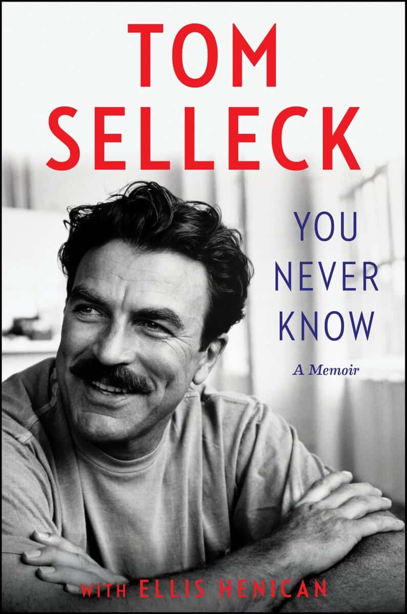 Selleck, Tom ; Henican, Ellis : You Never Know