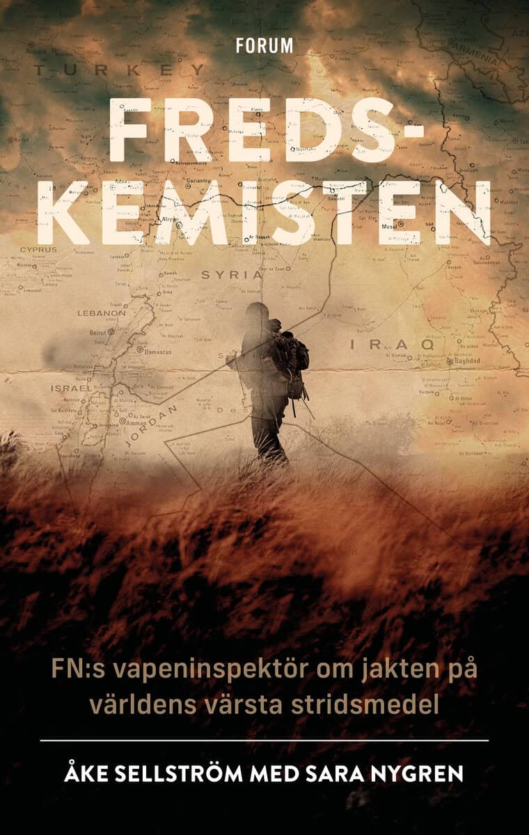 Sellström, Åke ; Nygren, Sara : Fredskemisten : FN:s vapeninspektör om jakten på världens värsta stridsmedel