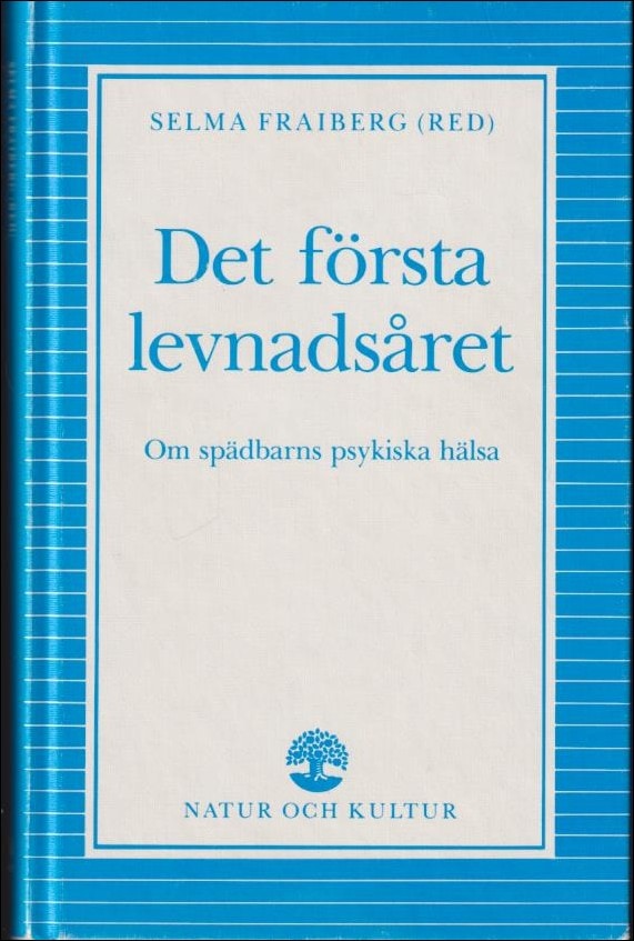 Selma Fraiberg : Det första levnadsåret