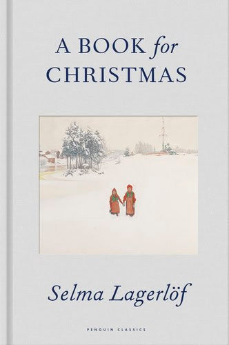 Selma Lagerlöf : A book for Christmas