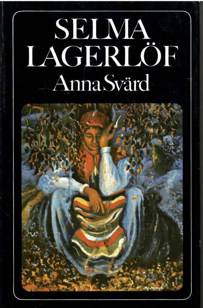 Selma Lagerlöf : Anna Svärd