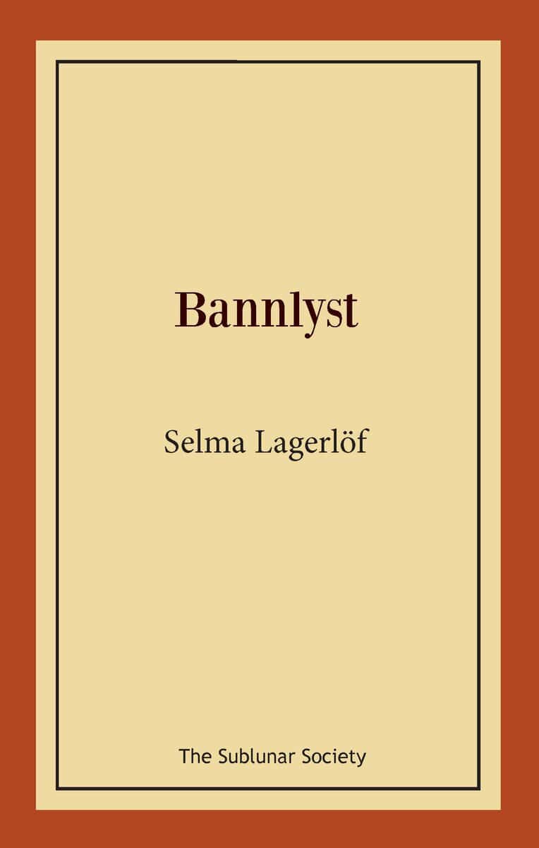 Selma Lagerlöf : Bannlyst