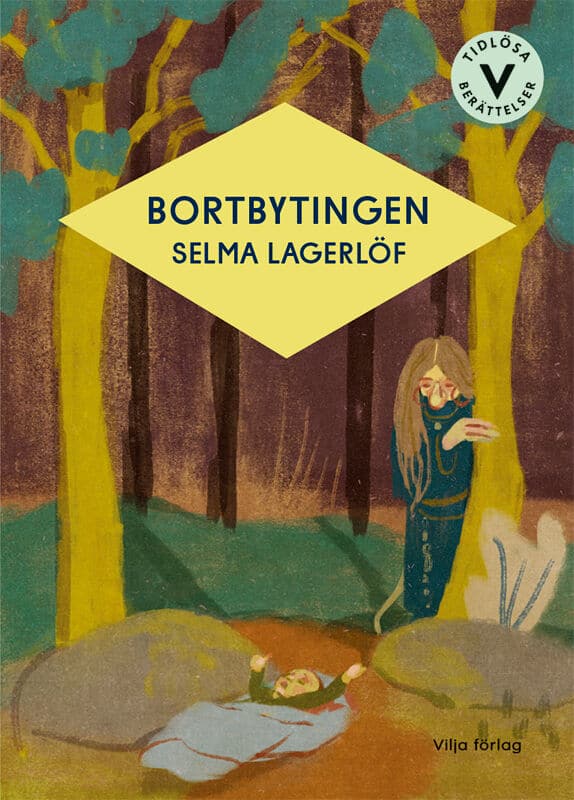 Selma Lagerlöf : Bortbytingen (lättläst)