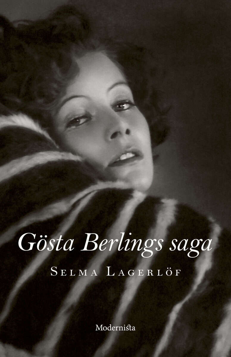 Selma Lagerlöf : Gösta Berlings saga
