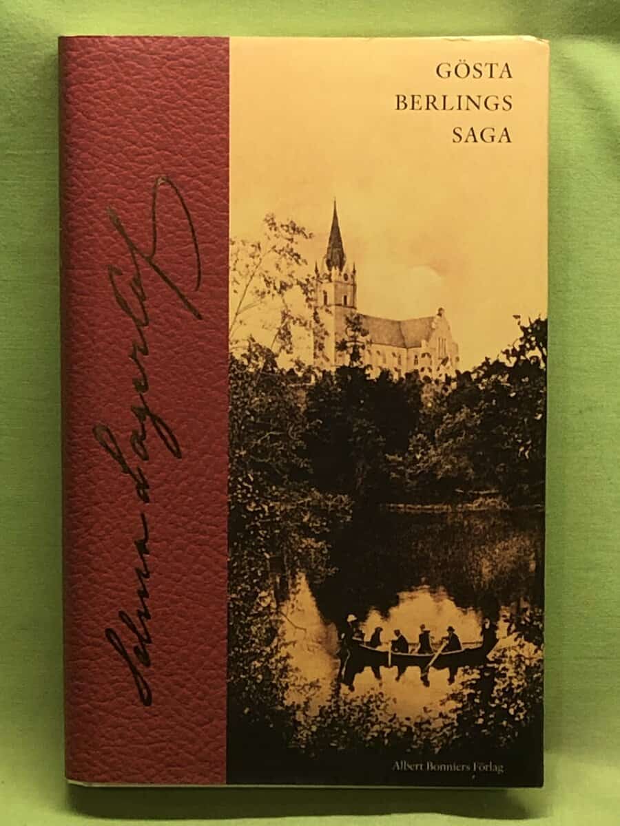 Selma Lagerlöf : Gösta Berlings saga