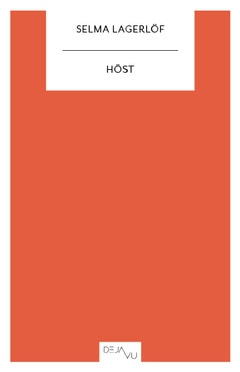 Selma Lagerlöf : Höst