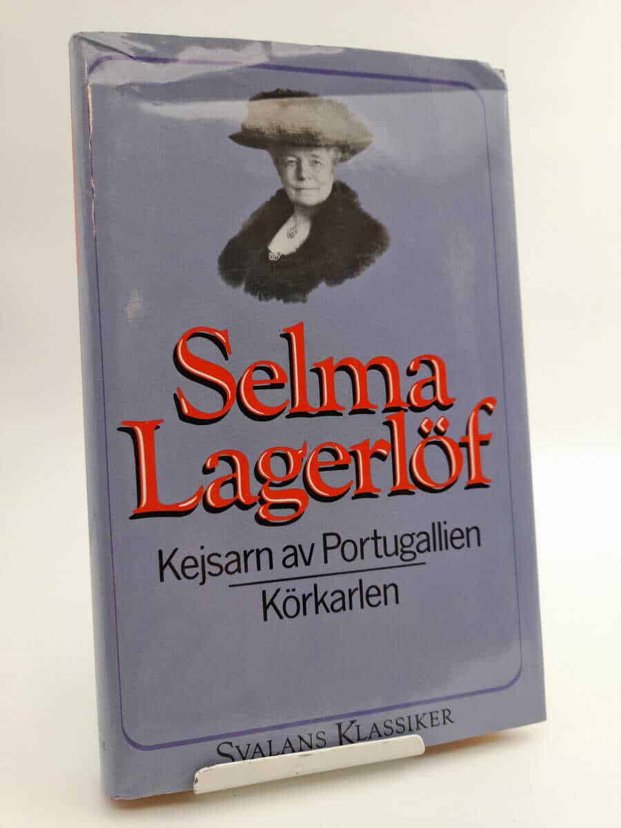 Selma Lagerlöf : Kejsarn av Portugallien
