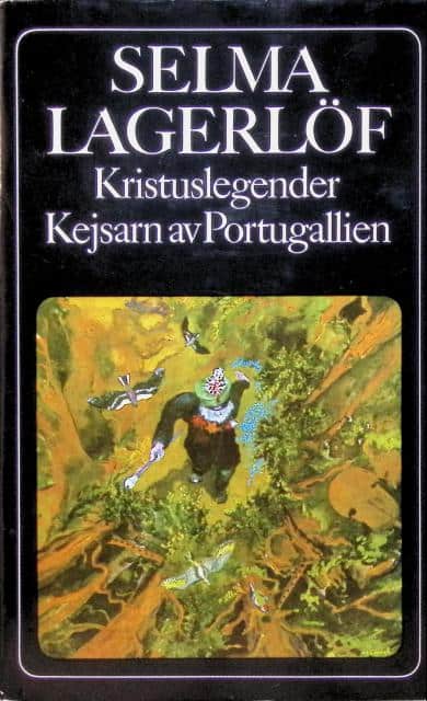 SELMA LAGERLÖF : Kristuslegender