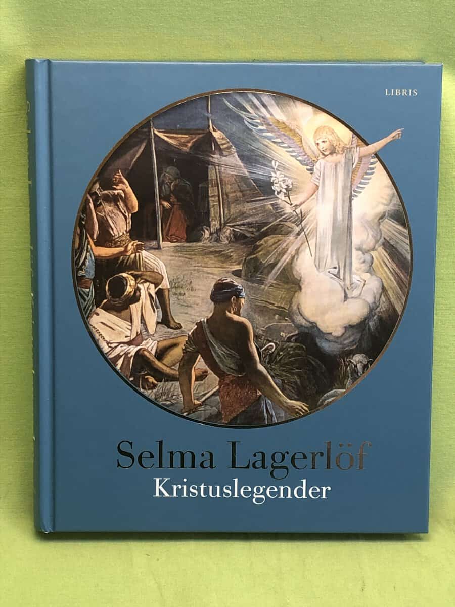 Selma Lagerlöf : Kristuslegender