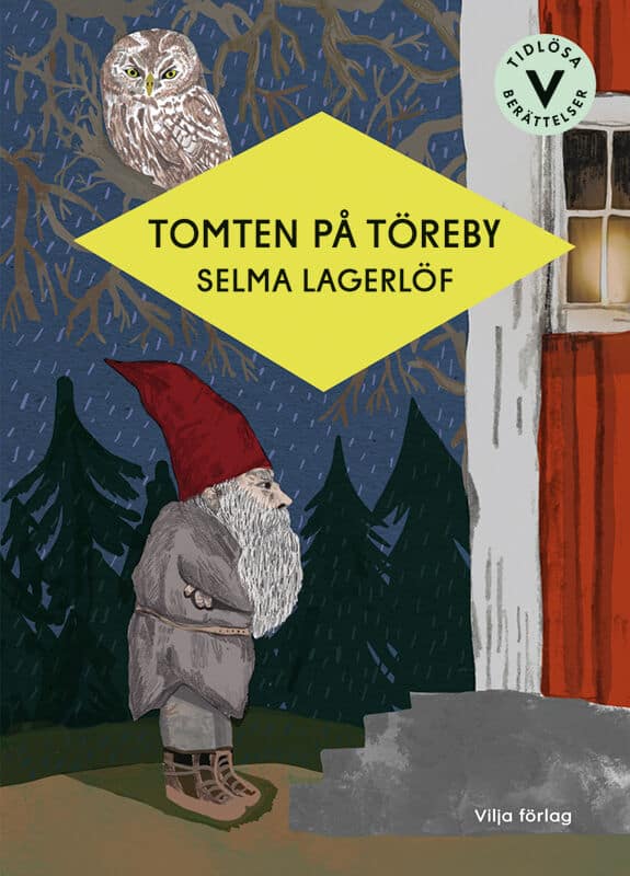 Selma Lagerlöf : Tomten på Töreby