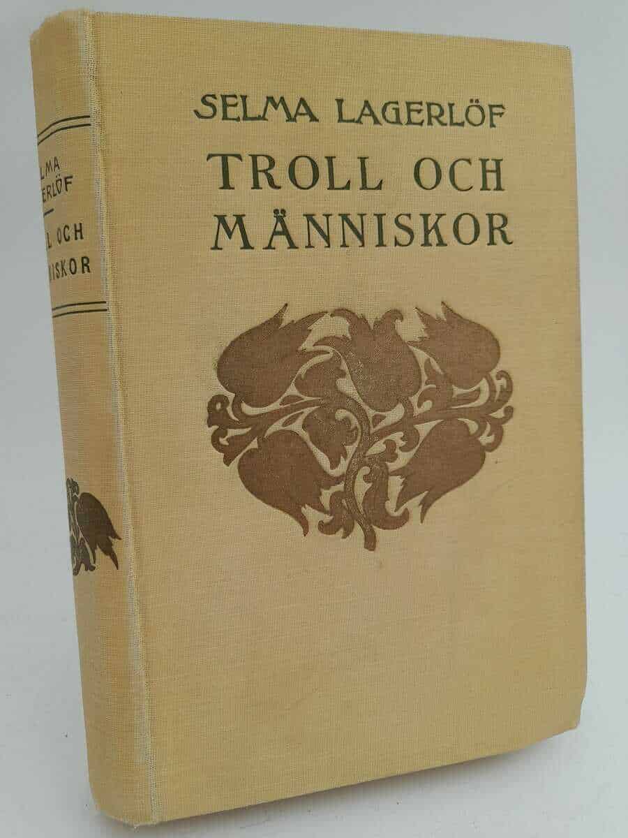 Selma Lagerlöf : Troll och människor