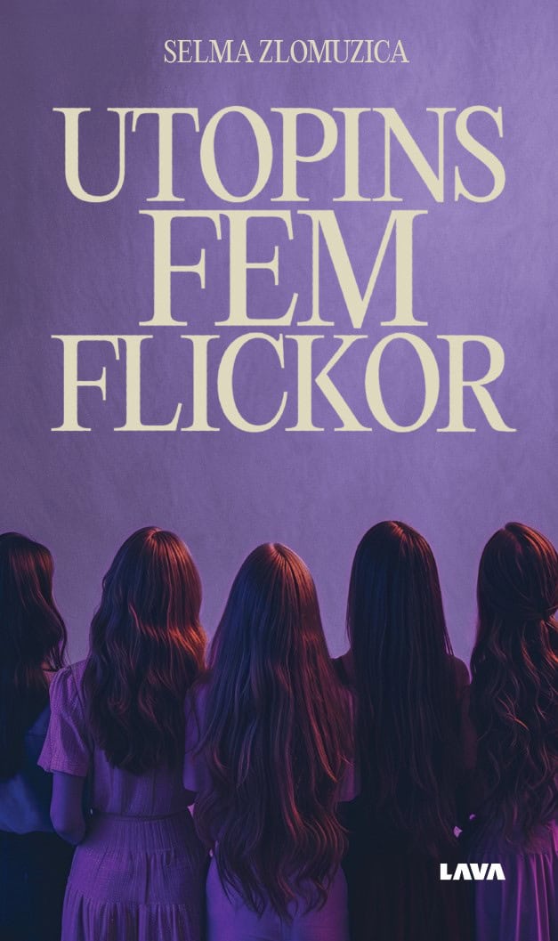 Selma Zlomuzica : Utopins fem flickor