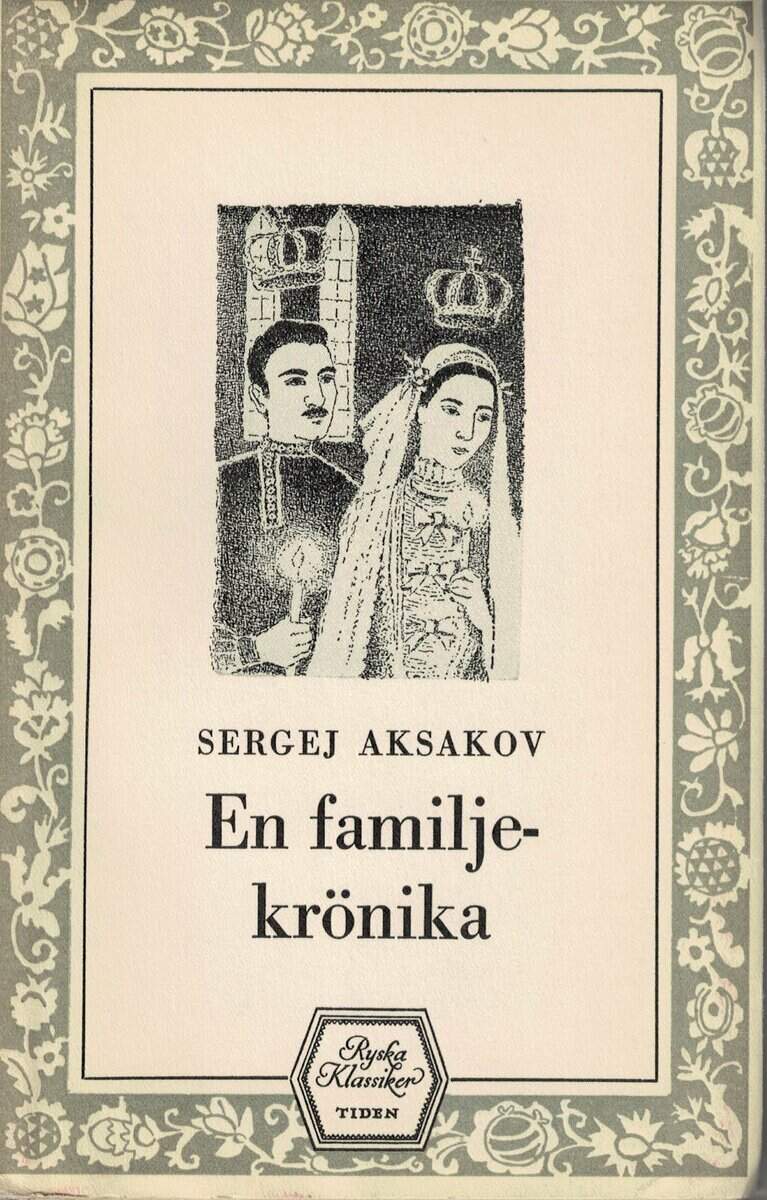 Sergej Aksakov : En familjekrönika