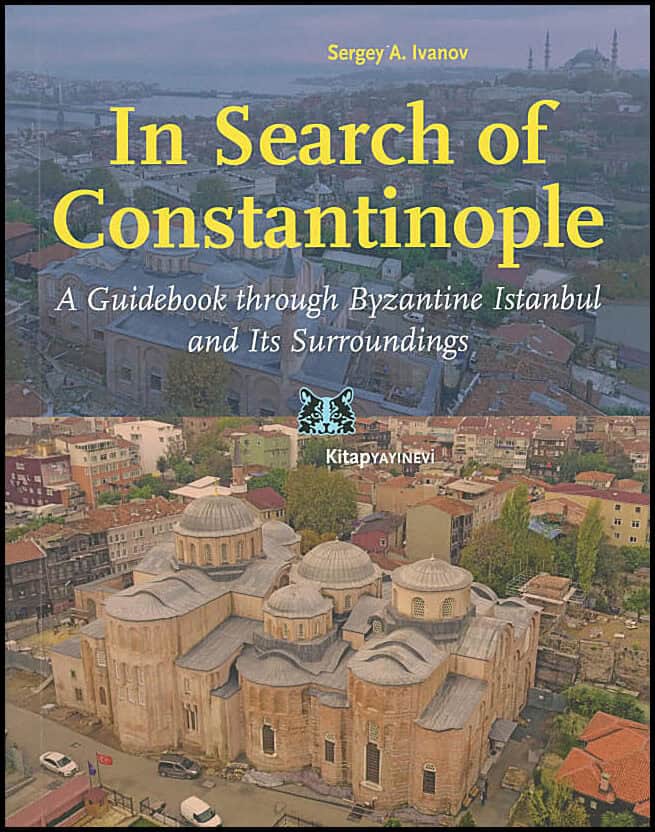 Sergej Ivanov : In Search of Constantinople